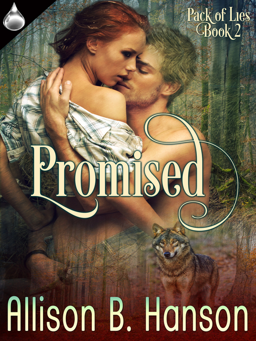 Title details for Promised by Allison B. Hanson - Available